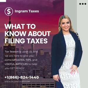 What to Know About Filing Taxes
